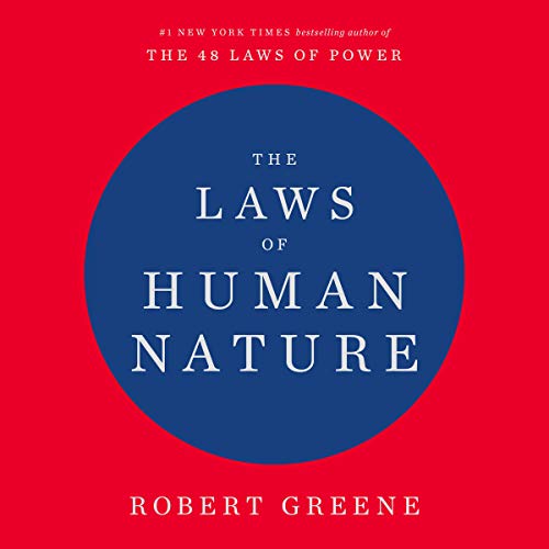 The Laws of Human Nature – by Robert Greene